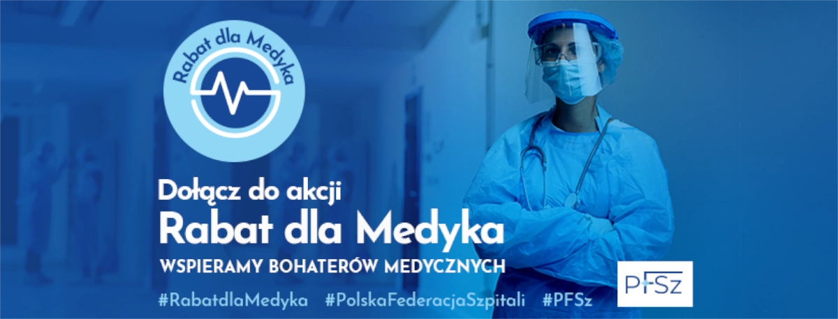 Rabat dla Medyka Akcja PFSz Polska Federacja Szpitali