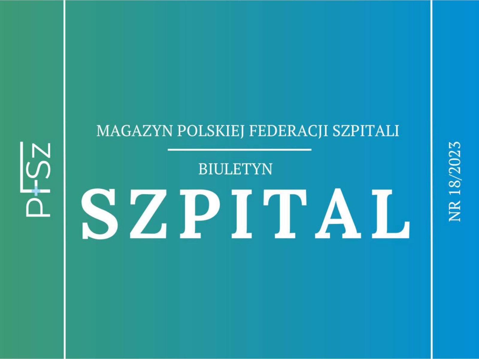 Biuletyn Szpital Magazyn Polskiej Federacji Szpitali PFSz nowa szata graficzna okładka grafika kolor
