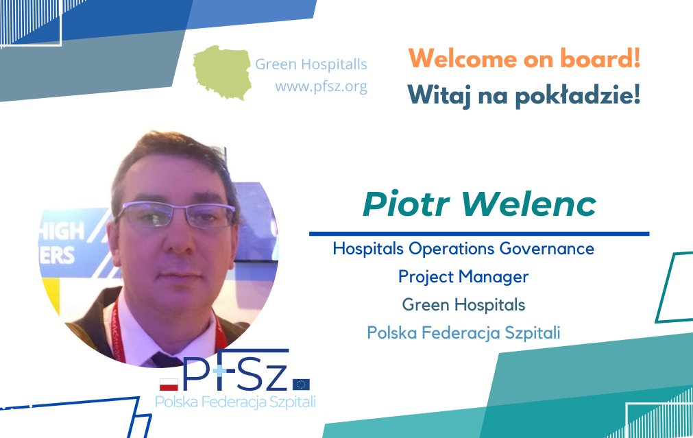 Piotr Welenc Hospitals Operations Governance Project Manager PFSz