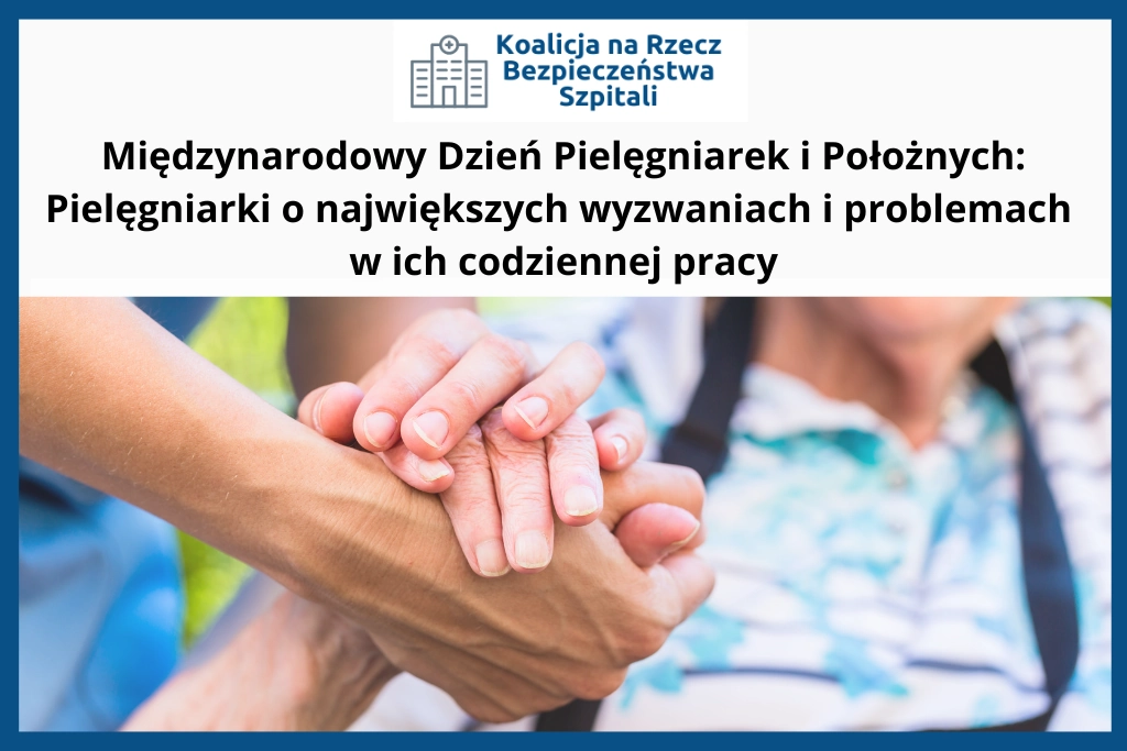 Międzynarodowy Dzień Pielęgniarek i Położnych Pielęgniarki o największych wyzwaniach i problemach w codziennej pracy grafika PFSz Międzynarodowy Dzień Pielęgniarek i Położnych Pielęgniarki o największych wyzwaniach i problemach w codziennej pracy grafika PFSz